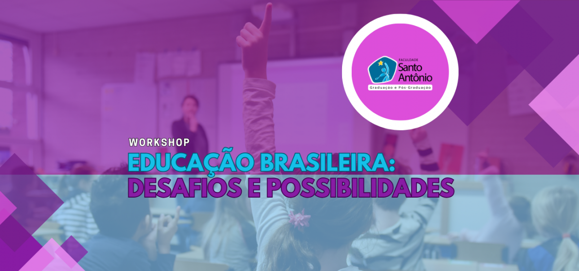 Workshop sobre EDUCAÇÃO BRASILEIRA