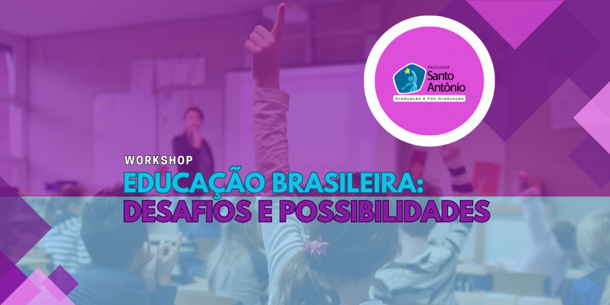 Workshop sobre EDUCAÇÃO BRASILEIRA