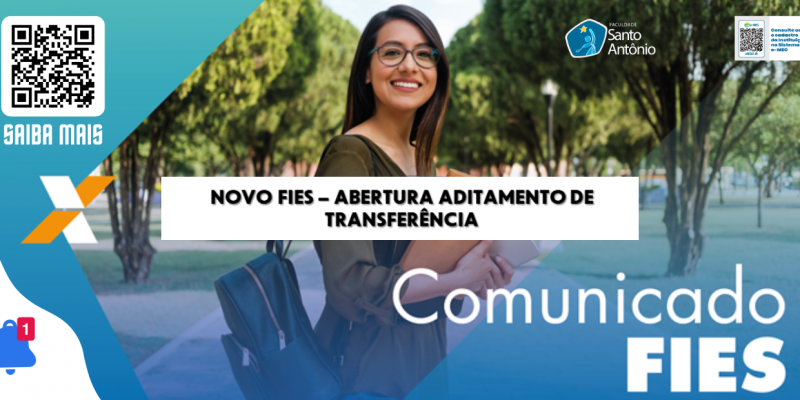 Comunicado Novo FIES - Abertura Aditamento de Transferência