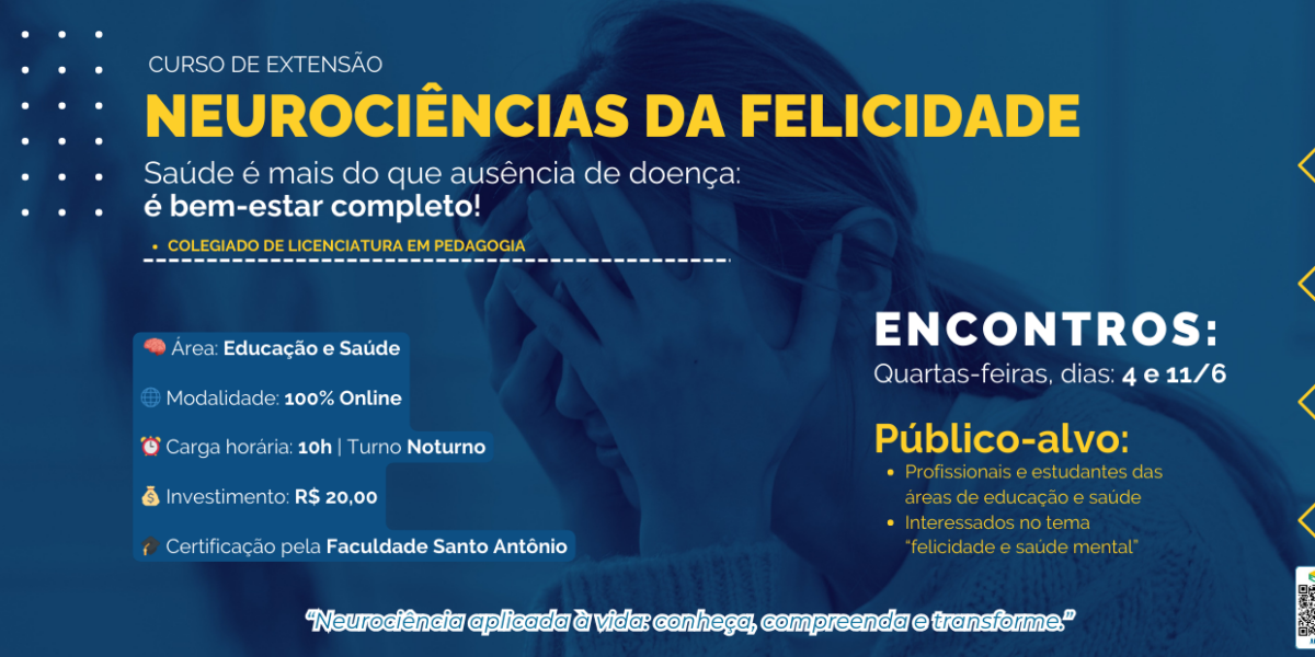 Curso de Extensão em NEUROCIÊNCIAS DA FELICIDADE